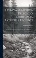 Octava Seraphica Religioso Spiritualia Exercitia Facienti by Aemilian Nieberle, Hardcover | Indigo Chapters