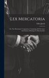 Lex Mercatoria by Giles Jacob, Hardcover | Indigo Chapters