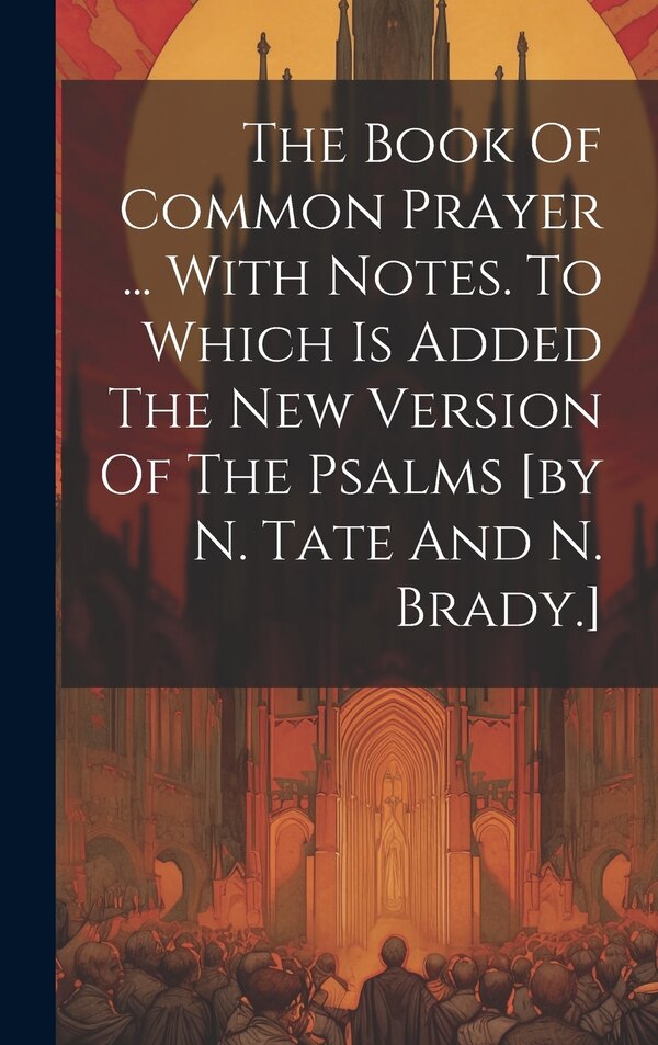 The Book Of Common Prayer by Anonymous, Hardcover | Indigo Chapters