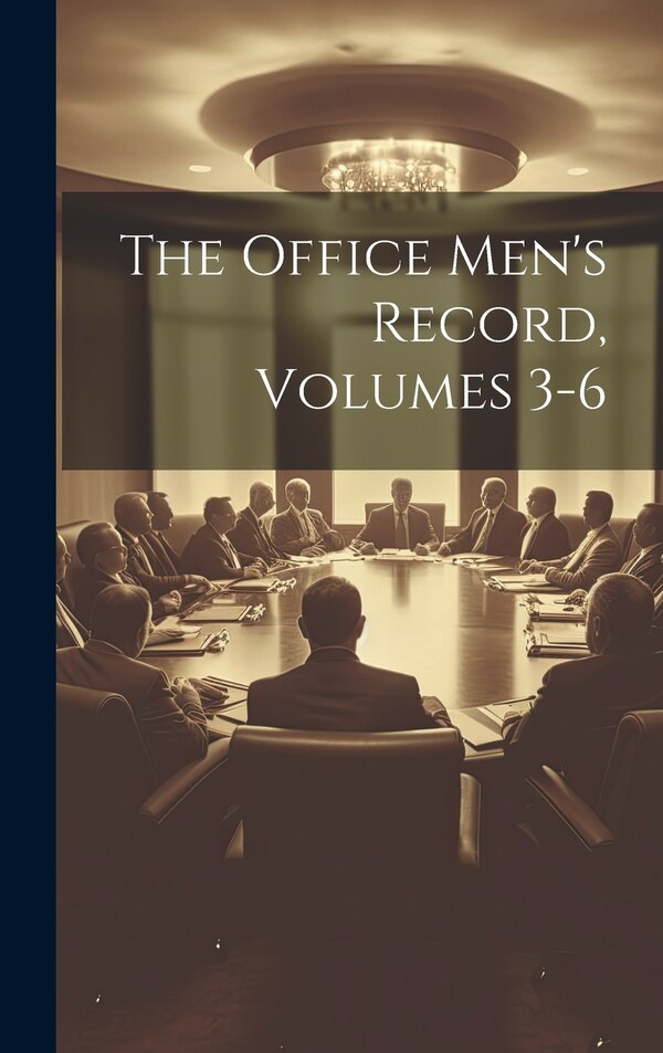 The Office Men's Record Volumes 3-6 by Anonymous, Hardcover | Indigo Chapters