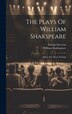 The Plays Of William Shakspeare by William Shakespeare, Hardcover | Indigo Chapters