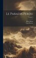 Le Paradis Perdu; Volume 2 by John Milton, Hardcover | Indigo Chapters