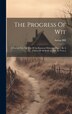 The Progress Of Wit by Aaron Hill, Hardcover | Indigo Chapters