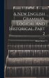A New English Grammar Logical And Historical Part 2 by Henry Sweet, Hardcover | Indigo Chapters