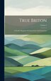 True Briton by Anonymous, Hardcover | Indigo Chapters