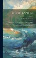 The Atlantic by C Wyville Thomson, Hardcover | Indigo Chapters