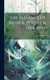 The Alliance Of Musick Poetry & Oratory by Anselm Bayly, Hardcover | Indigo Chapters