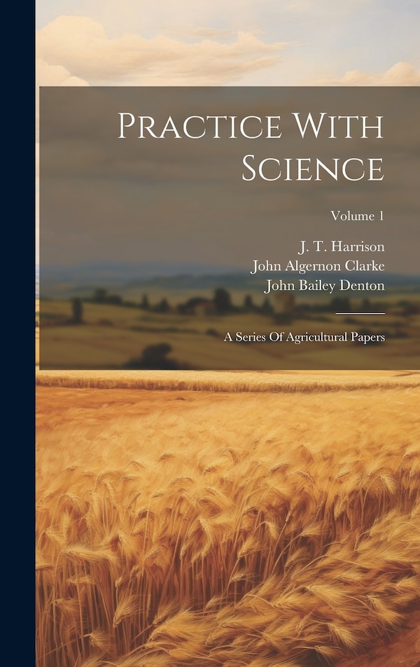 Practice With Science by John 1825-1892 Constable, Hardcover | Indigo Chapters