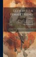 Letters To A Female Friend by Wilhelm Humboldt (freiherr Von), Hardcover | Indigo Chapters