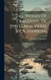 The Works Of Claudian Tr. Into Engl. Verse By A. Hawkins by Claudianus, Hardcover | Indigo Chapters