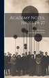 Academy Notes Issues 24-27 by Henry Blackburn, Hardcover | Indigo Chapters