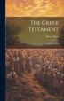 The Greek Testament by Henry Alford, Hardcover | Indigo Chapters