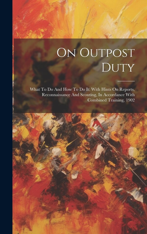 On Outpost Duty by Anonymous, Hardcover | Indigo Chapters