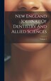 New England Journal Of Dentistry And Allied Sciences; Volume 1 by Anonymous, Hardcover | Indigo Chapters
