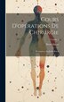 Cours D'opérations De Chirurgie by Pierre Dionis, Hardcover | Indigo Chapters
