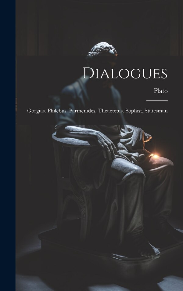 Dialogues by Plato, Hardcover | Indigo Chapters
