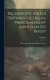 Recherches Sur Les Origines Celtiques Principalement Sur Celles Du Bugey; Volume 2 by Pierre-jean-jacques Bacon-tacon, Hardcover | Indigo Chapters