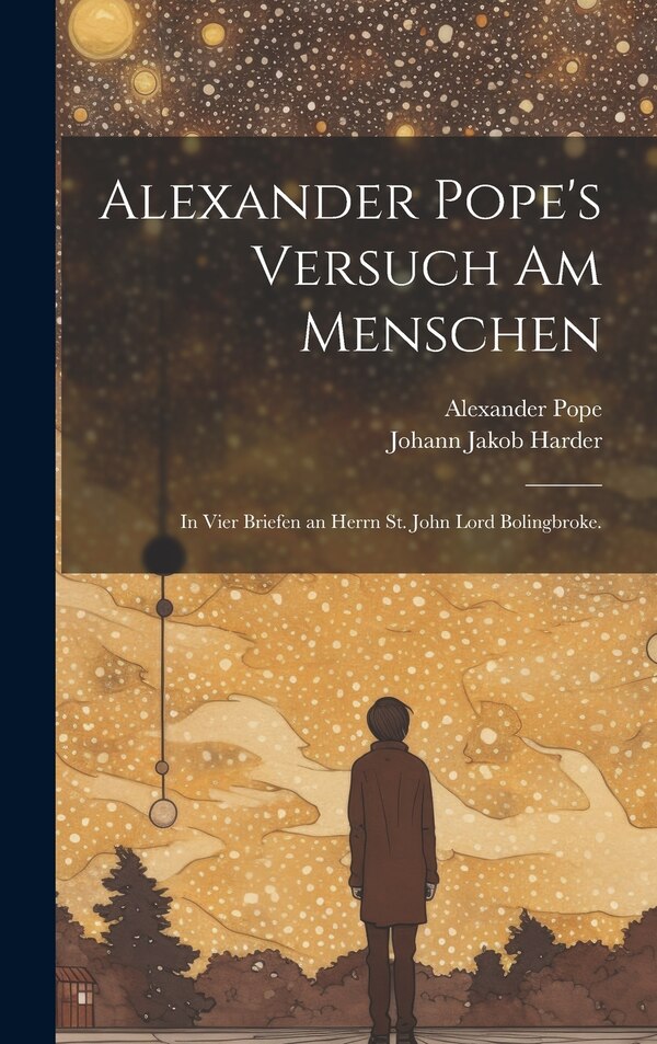 Alexander Pope's versuch am Menschen, Hardcover | Indigo Chapters