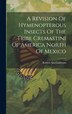 A Revision Of Hymenopterous Insects Of The Tribe Cremastini Of America North Of Mexico by Robert Asa Cushman, Hardcover | Indigo Chapters