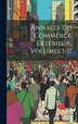 Annales Du Commerce Extérieur Volumes 1-11 by Anonymous, Hardcover | Indigo Chapters