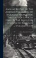 Annual Report Of The Assessed Valuation Of Railroad Property In The State Of Iowa As Fixed By The Executive Council Of The State | Indigo Chapters