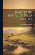 Beautes Du Spectacle De La Nature by Noël Antoine Pluche, Hardcover | Indigo Chapters