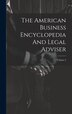 The American Business Encyclopedia And Legal Adviser; Volume 2 by Anonymous, Hardcover | Indigo Chapters