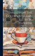 Pearls From The Golden Streams Ed. By W. Hawkins by Anonymous, Hardcover | Indigo Chapters