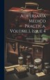 Adversaria Medico Practica Volume 1 Issue 4 by Christian Gottlieb Ludwig, Hardcover | Indigo Chapters