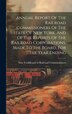 Annual Report Of The Railroad Commissioners Of The State Of New York And Of The Reports Of The Railroad Corporations Made To The Board