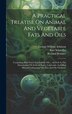 A Practical Treatise On Animal And Vegetable Fats And Oils by William Theodore Brannt, Hardcover | Indigo Chapters