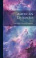 American Ephemeris by United States Bureau of Equipment, Hardcover | Indigo Chapters