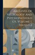 Archives Of Neurology And Psychopathology Volume 1 Issues 1-2 by Anonymous, Hardcover | Indigo Chapters