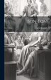 Bon Ton by David Garrick, Hardcover | Indigo Chapters