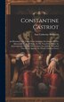 Constantine Castriot by Ann Catherine Holbrook, Hardcover | Indigo Chapters