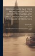 Remarks Made In A Tour From London To The Lakes Of Westmoreland And Cumberland In The Summer Of M dcc xci by Adam Walker, Hardcover