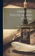Exercises Political And Others; Volume 1 by Thomas Perronet Thompson, Hardcover | Indigo Chapters