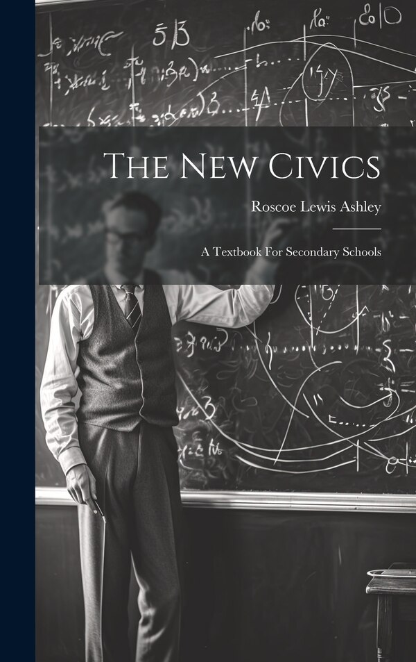 The New Civics by Roscoe Lewis Ashley, Hardcover | Indigo Chapters