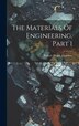 The Materials Of Engineering Part 1 by Robert Henry Thurston, Hardcover | Indigo Chapters
