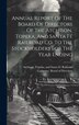 Annual Report Of The Board Of Directors Of The Atchison Topeka And Santa Fé Railroad Co. To The Stockholders For The Year Ending | Indigo Chapters