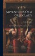 Adventures Of A Greek Lady by Celine Stephano, Hardcover | Indigo Chapters