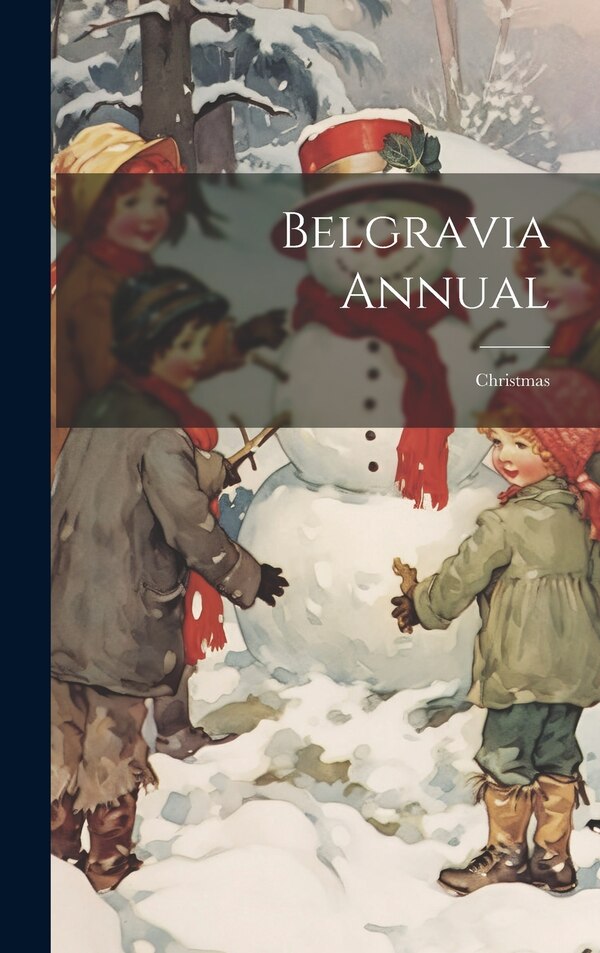 Belgravia Annual by Anonymous, Hardcover | Indigo Chapters