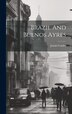 Brazil And Buenos Ayres by Josiah Conder, Hardcover | Indigo Chapters