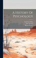 A History Of Psychology by Otto Klemm, Hardcover | Indigo Chapters
