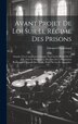 Avant Projet De Loi Sur Le Régime Des Prisons by Edouard Ducpétiaux, Hardcover | Indigo Chapters