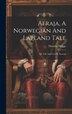 Afraja A Norwegian And Lapland Tale by Theodor Mügge, Hardcover | Indigo Chapters
