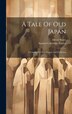A Tale Of Old Japan by Samuel Coleridge-taylor, Hardcover | Indigo Chapters