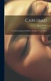 Carlsbad by Ignaz Kraus, Hardcover | Indigo Chapters