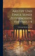 Aristipp Und Einige Seiner Zeitgenossen Volumes 1-4 by Christoph Martin Wieland, Hardcover | Indigo Chapters