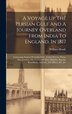 A Voyage Up The Persian Gulf And A Journey Overland From India To England In 1817 by William Heude, Hardcover | Indigo Chapters